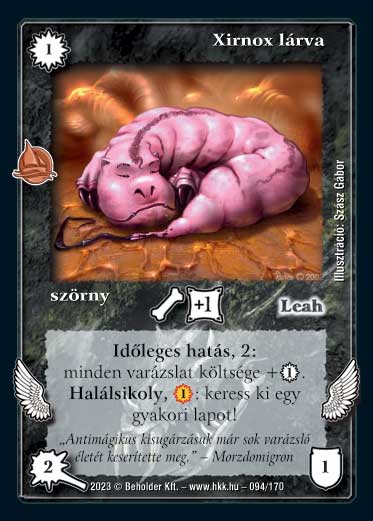 Kiadás: Hódítások
Gyakoriság: gyakori