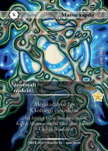 Kiadás: Alappakli, 3. kiadás, Alappakli, 4. kiadás, Hőskorszak, Promóciós lapok (2024)
Gyakoriság: gyakori