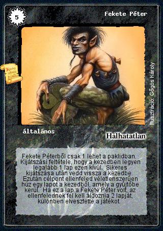 Kiadás: Alappakli, 5. kiadás (Ősök városa)
Gyakoriság: ultra ritka