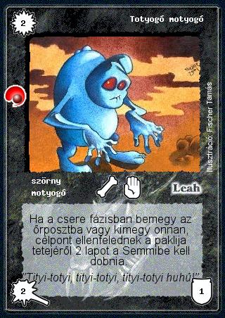 Kiadás: Két világ közt
Gyakoriság: gyakori