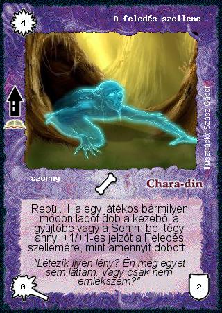 Kiadás: Feledés tornya (Zén)
Gyakoriság: ritka