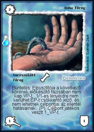 Kiadás: Esthar Császárság
Gyakoriság: nem gyakori