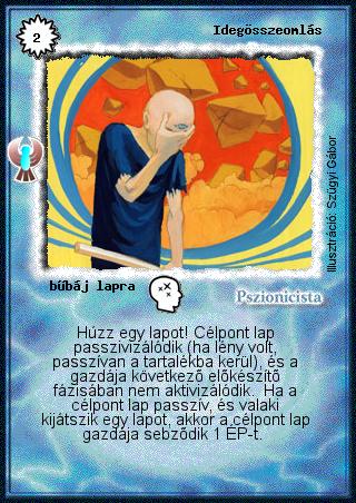 Kiadás: Ébredés, Védnök 2025
Gyakoriság: gyakori