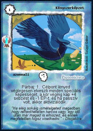 Kiadás: Ébredés
Gyakoriság: gyakori