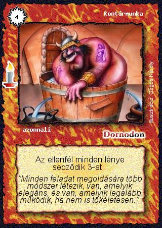 Kiadás: Múltidéző, Alappakli, 8. kiadás
Gyakoriság: nem gyakori