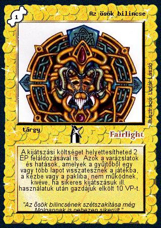 Kiadás: Alappakli, 4. kiadás, Túlélők Földje
Gyakoriság: nem gyakori