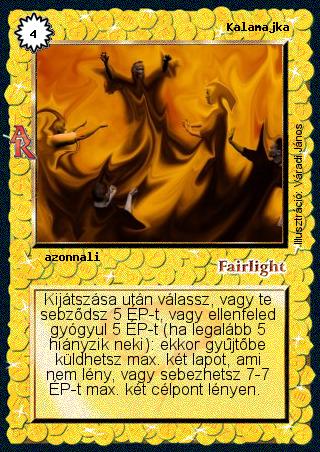 Kiadás: Alanori Krónika
Gyakoriság: ritka