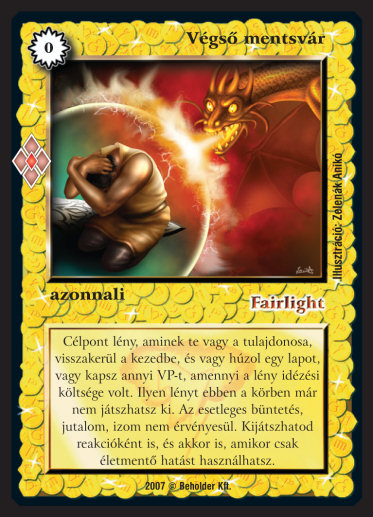 Kiadás: Misztikus Erők
Gyakoriság: gyakori