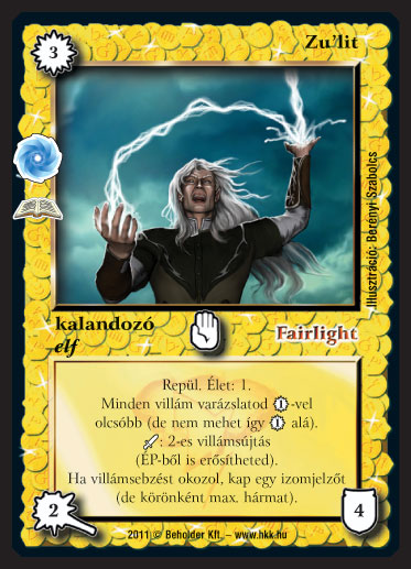 Kiadás: Őselemi káosz (Zén)
Gyakoriság: ritka