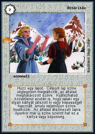 Kiadás: Chara-din visszatér
Gyakoriság: gyakori