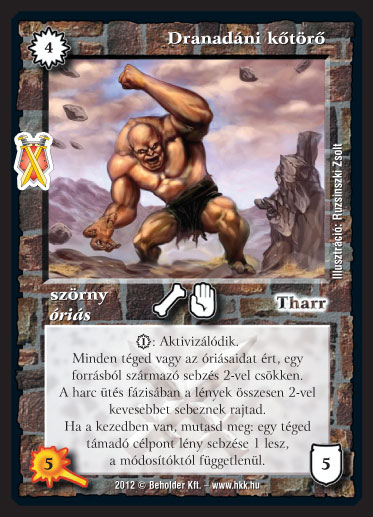 Kiadás: Istenek viadala
Gyakoriság: ritka