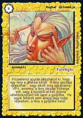 Kiadás: Chara-din visszatér
Gyakoriság: nem gyakori