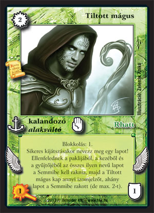 Kiadás: Világégés
Gyakoriság: ultra ritka