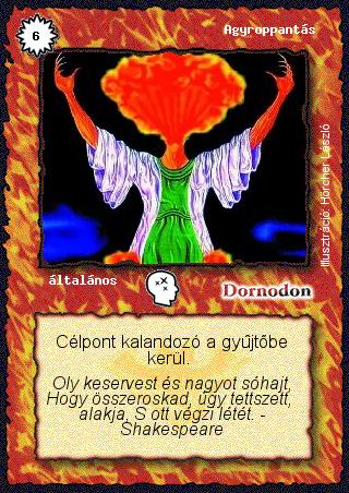 Kiadás: Alappakli, 1. kiadás, Alappakli, 2. kiadás, Alappakli, 3. kiadás, Alappakli, 4. kiadás
Gyakoriság: gyakori