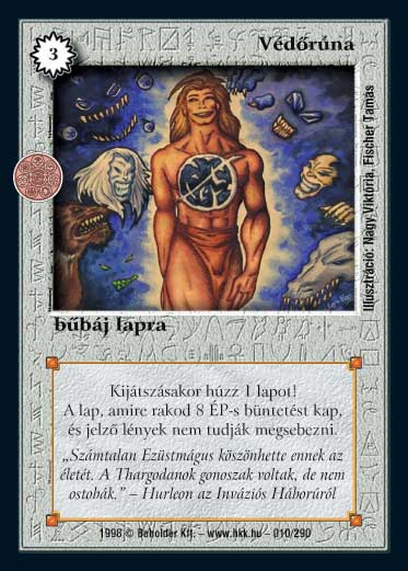 Kiadás: Ezüsthajnal, Túlélők Földje
Gyakoriság: gyakori