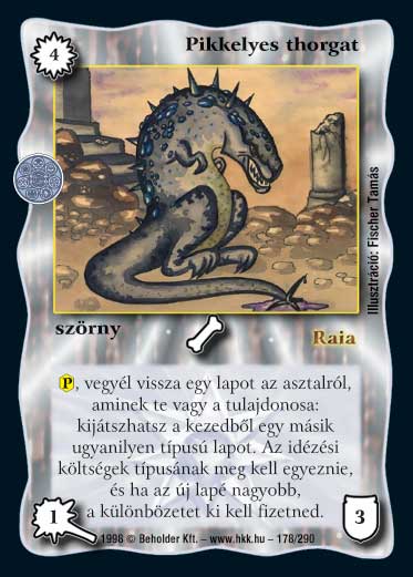 Kiadás: Ezüsthajnal, Túlélők Földje
Gyakoriság: nem gyakori